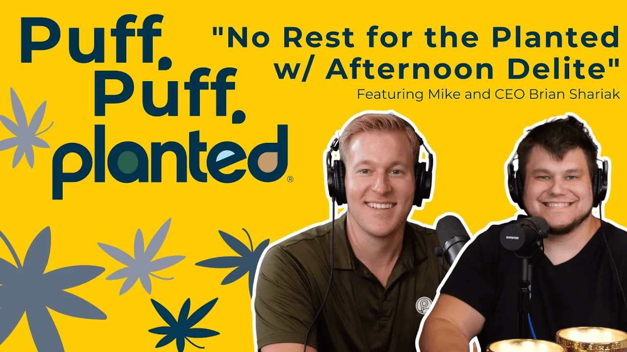 Thumbnail for No Rest for the Planted w/ Afternoon Delite