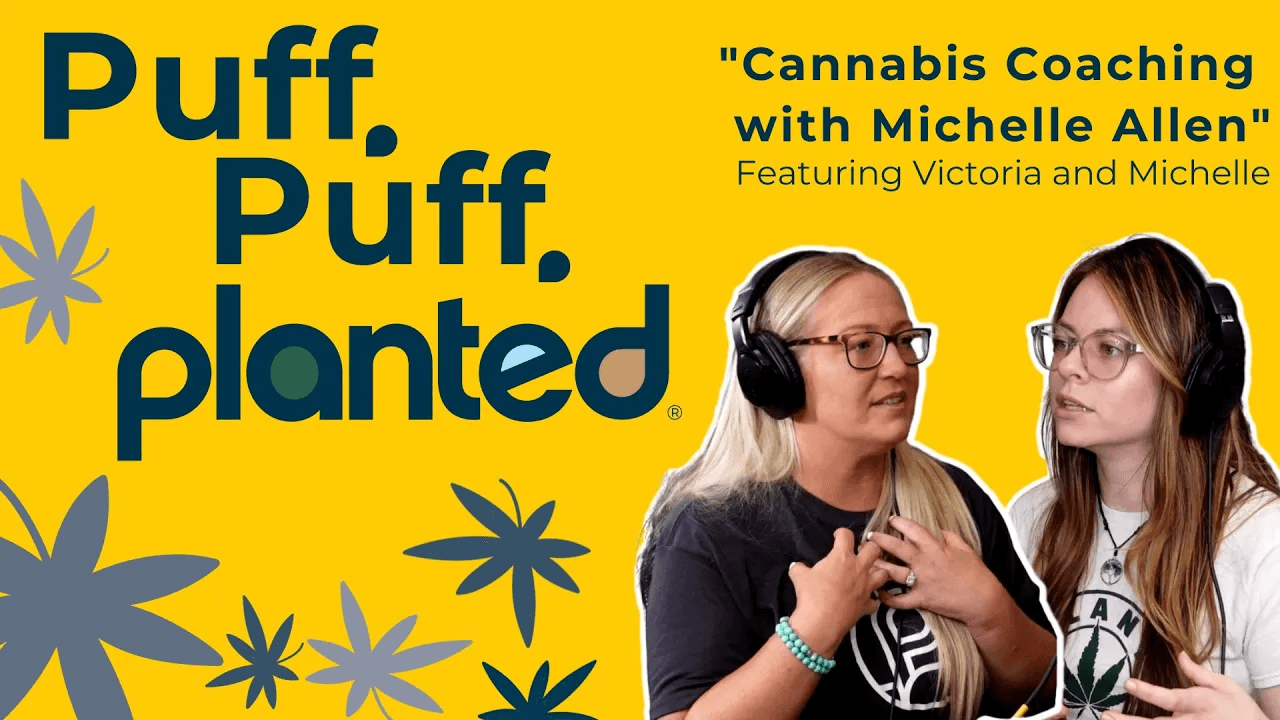 Thumbnail for Cannabis Coaching with Michelle Allen